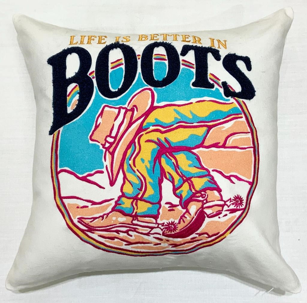 Life Is Better in Boots — Embroidered Throw Pillow
