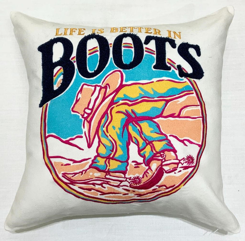 Life Is Better in Boots — Embroidered Throw Pillow